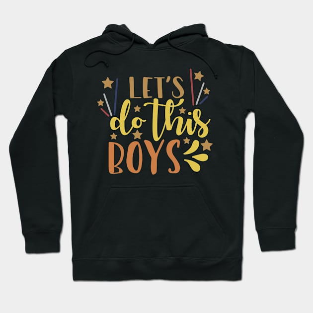 Let’s Do This Boys Hoodie by APuzzleOfTShirts